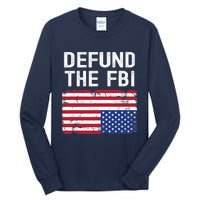 Defund The FBI American Flag Tall Long Sleeve T-Shirt