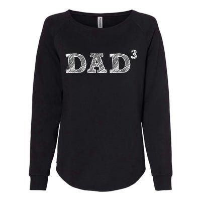 Dad3 Three  Fathers Day Father Of Three Womens California Wash Sweatshirt