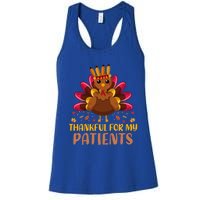 Doctor Thankful For My Patients Nurse Thanksgiving Meaningful Gift Women's Racerback Tank