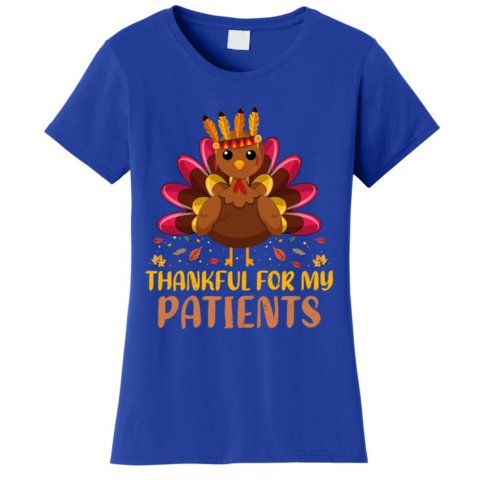 Doctor Thankful For My Patients Nurse Thanksgiving Meaningful Gift Women's T-Shirt