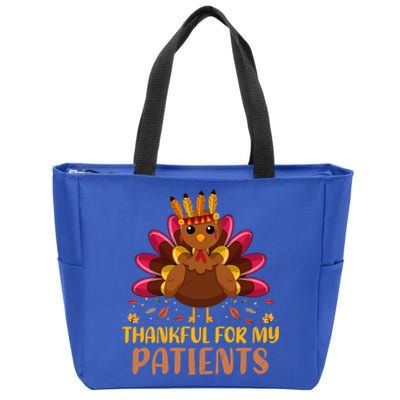 Doctor Thankful For My Patients Nurse Thanksgiving Meaningful Gift Zip Tote Bag