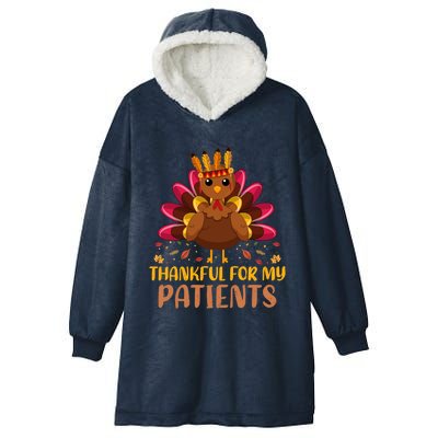 Doctor Thankful For My Patients Nurse Thanksgiving Meaningful Gift Hooded Wearable Blanket