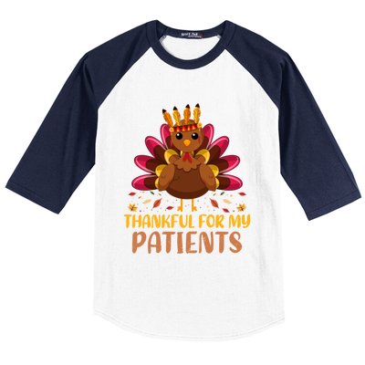 Doctor Thankful For My Patients Nurse Thanksgiving Meaningful Gift Baseball Sleeve Shirt