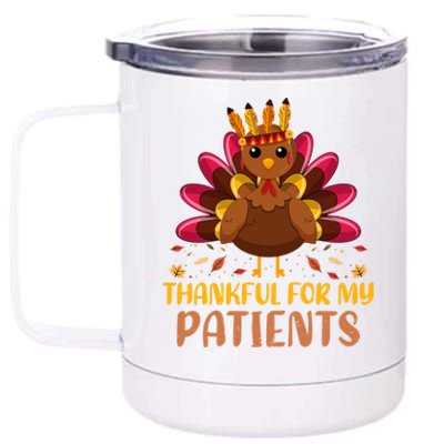 Doctor Thankful For My Patients Nurse Thanksgiving Meaningful Gift 12 oz Stainless Steel Tumbler Cup