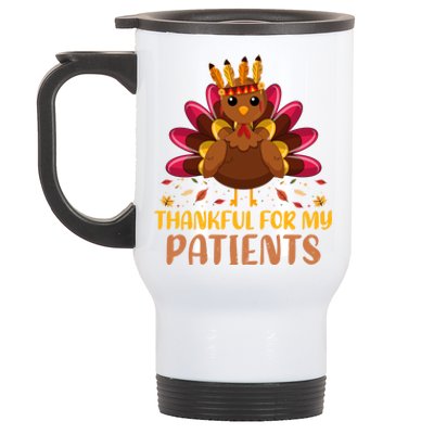 Doctor Thankful For My Patients Nurse Thanksgiving Meaningful Gift Stainless Steel Travel Mug