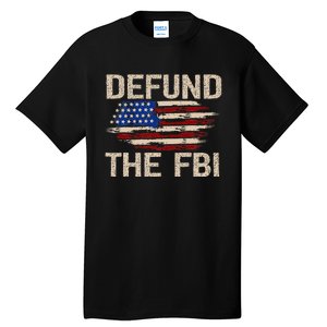 Defund The Fbi Antigovernment Political Tall T-Shirt