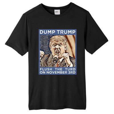 Dump Trump Flush The Turd Antitrump Antimaga Tall Fusion ChromaSoft Performance T-Shirt