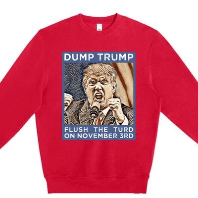 Dump Trump Flush The Turd Antitrump Antimaga Premium Crewneck Sweatshirt