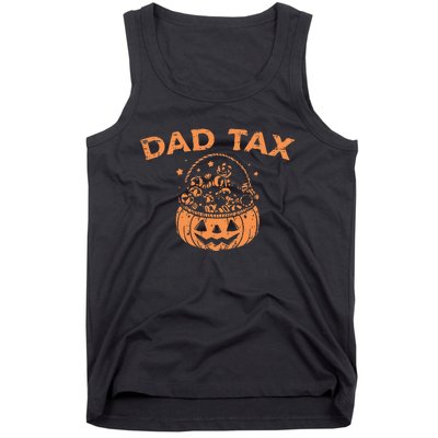 Dad Tax Funny Pumpkin Candy Halloween Father Gift Tank Top