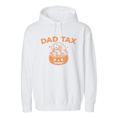 Dad Tax Funny Pumpkin Candy Halloween Father Gift Garment-Dyed Fleece Hoodie