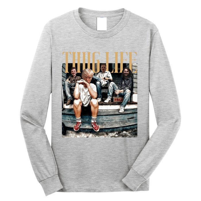 Donald Trump Friends Thug Life Long Sleeve Shirt