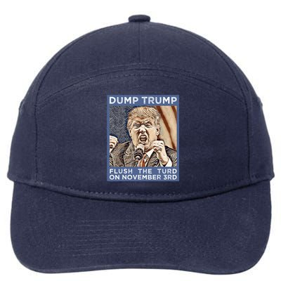 Dump Trump Flush The Turd Antitrump Antimaga 7-Panel Snapback Hat