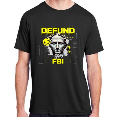 Defund The FBI Conservative MAGA Republican Adult ChromaSoft Performance T-Shirt