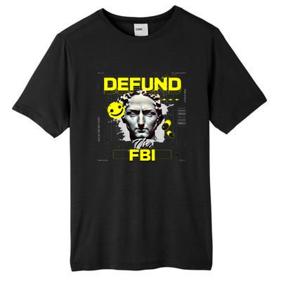 Defund The FBI Conservative MAGA Republican Tall Fusion ChromaSoft Performance T-Shirt