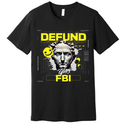 Defund The FBI Conservative MAGA Republican Premium T-Shirt