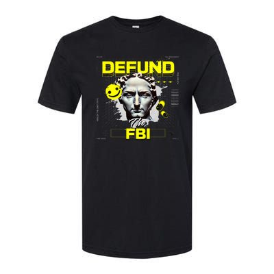 Defund The FBI Conservative MAGA Republican Softstyle CVC T-Shirt