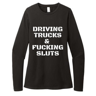 Driving Trucks & Fucking Sluts Funny Womens CVC Long Sleeve Shirt