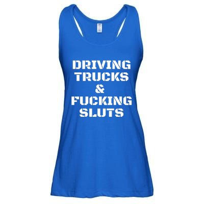 Driving Trucks & Fucking Sluts Funny Ladies Essential Flowy Tank