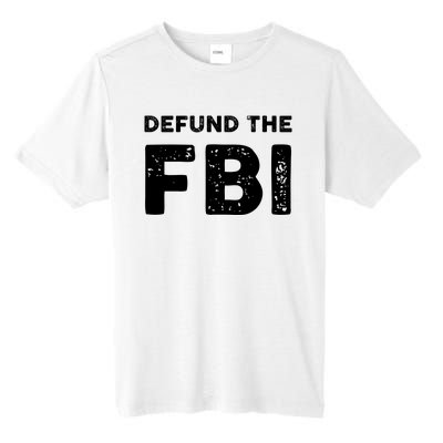 Defund The FBI Design Tall Fusion ChromaSoft Performance T-Shirt