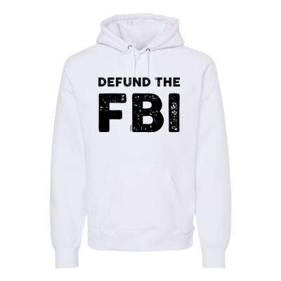 Defund The FBI Design Premium Hoodie