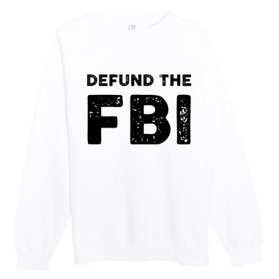 Defund The FBI Design Premium Crewneck Sweatshirt