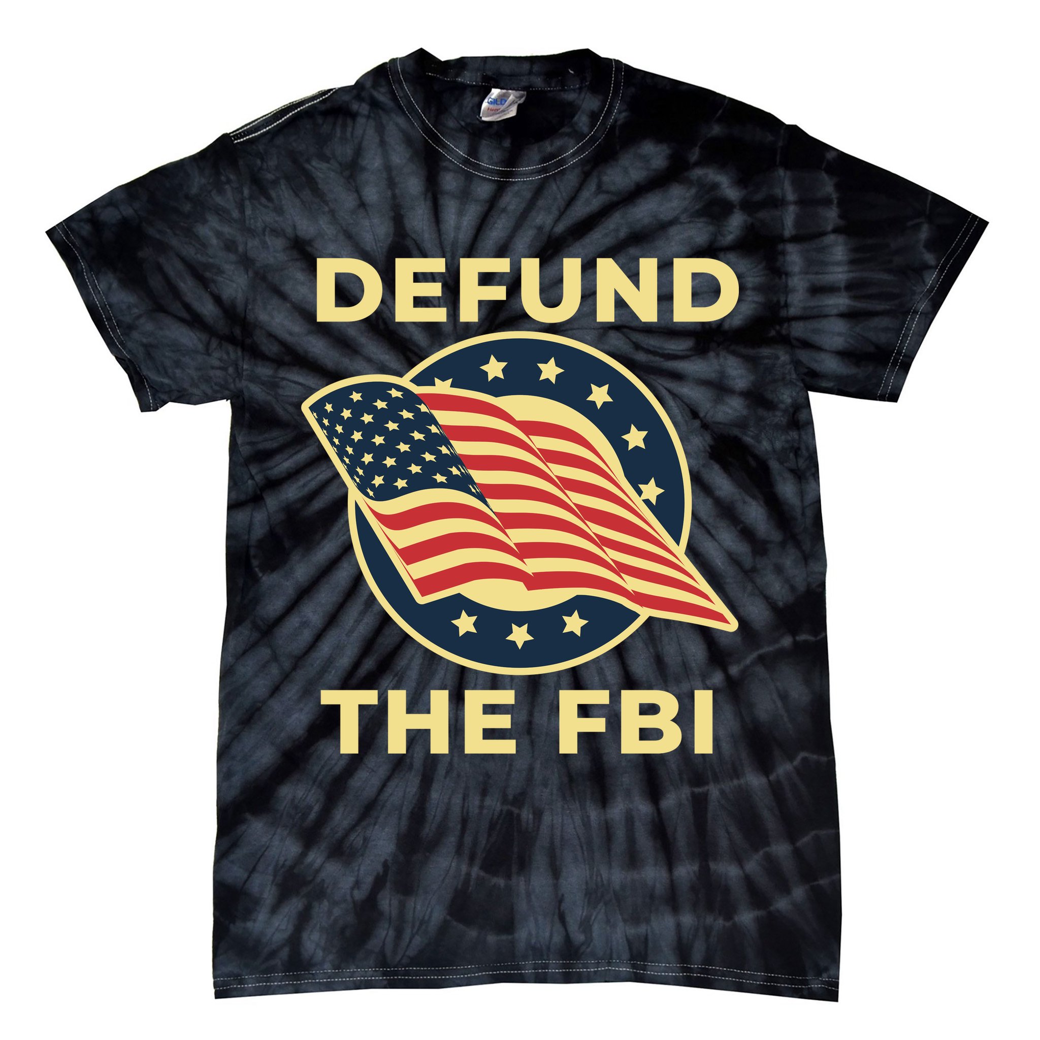 Defund The FBI Conservative Tie-Dye T-Shirt