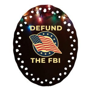 Defund The FBI Conservative Ceramic Oval Ornament