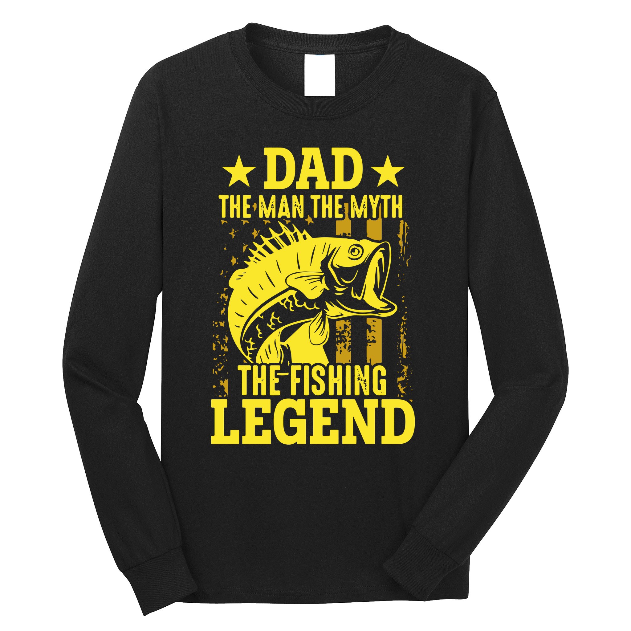 Dad The Fishing Legend Long Sleeve Shirt