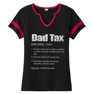 Dad Tax Funny Dad Tax Definition Father's Day Ladies Halftime Notch Neck Tee