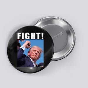 Donald Trump Fight! Trump Shot Trump Rally 7 13 2024 Button