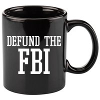 Defund The FBI Civil Rights 11oz C Handle Ceramic Mug