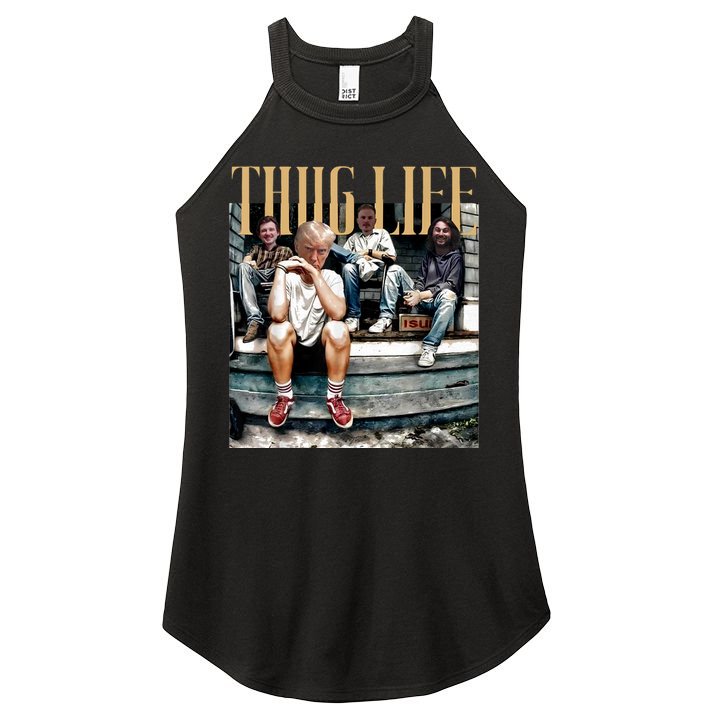 Donald Trump Friends Thug Life Women's Perfect Tri Rocker Tank