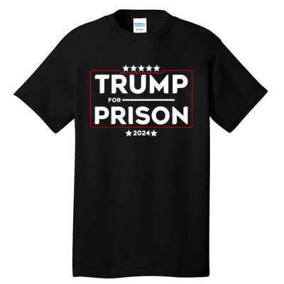 Donald Trump For Prison 2024 Trump In Jail Funny Prison Go Straight To Jail Tall T-Shirt