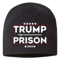 Donald Trump For Prison 2024 Trump In Jail Funny Prison Go Straight To Jail Sustainable Beanie