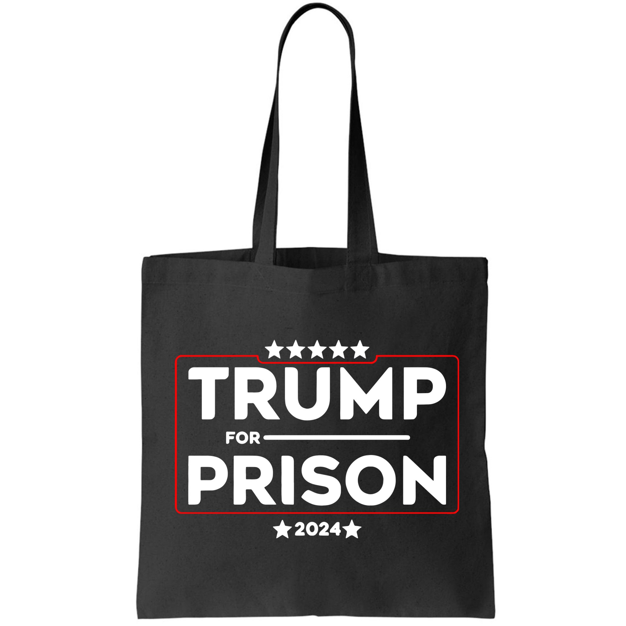 Donald Trump For Prison 2024 Trump In Jail Funny Prison Go Straight To Jail Bag