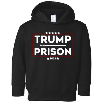 Donald Trump For Prison 2024 Trump In Jail Funny Prison Go Straight To Jail Toddler Hoodie