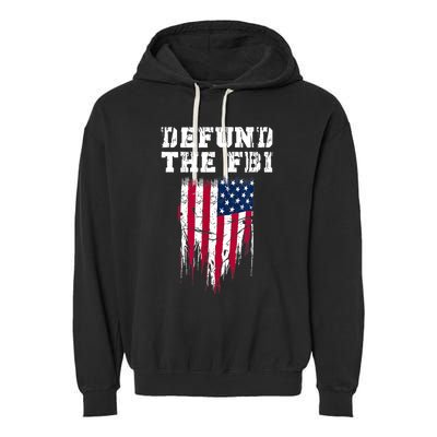 Defund The FBI Federal Bureau Anti FBI Corruption Garment-Dyed Fleece Hoodie