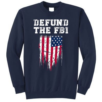 Defund The FBI Federal Bureau Anti FBI Corruption Tall Sweatshirt