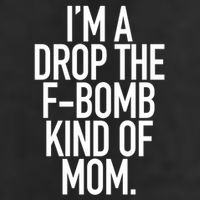 Drop The F Bomb Kind Funny Mom Gift With Sayings Moms 7 Panel Mesh Trucker Snapback Hat
