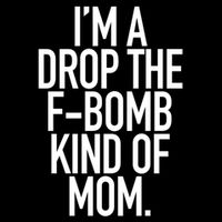 Drop The F Bomb Kind Funny Mom Gift With Sayings Moms Flat Bill Trucker Hat