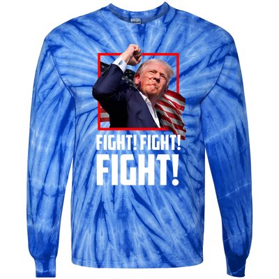 Donald Trump Fight Fighting Fighters Supporters Americans Great Gift Tie-Dye Long Sleeve Shirt