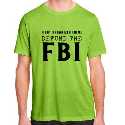 Defund The FBI Adult ChromaSoft Performance T-Shirt