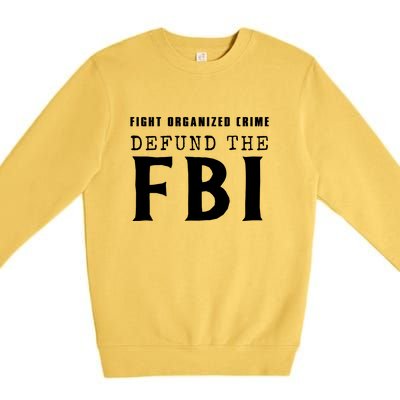 Defund The FBI Premium Crewneck Sweatshirt