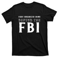 Defund The FBI T-Shirt