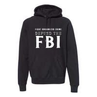 Defund The FBI Premium Hoodie