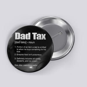 Dad Tax Funny Dad Tax Definition Father's Day Button