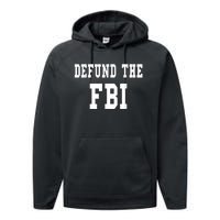 Defund The FBI . Federal Bureau Of Investigation Performance Fleece Hoodie