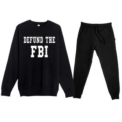 Defund The FBI . Federal Bureau Of Investigation Premium Crewneck Sweatsuit Set