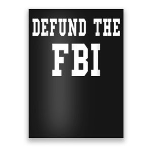 Defund The FBI . Federal Bureau Of Investigation Poster