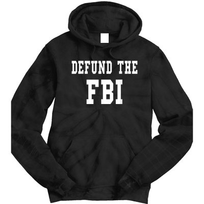 Defund The FBI . Federal Bureau Of Investigation Tie Dye Hoodie